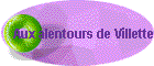 Aux alentours de Villette